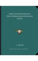 Uber Entwasserung Der Gebirgswaldungen (1874)