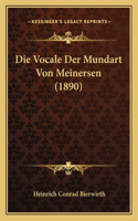 Die Vocale Der Mundart Von Meinersen (1890)