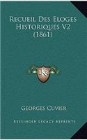 Recueil Des Eloges Historiques V2 (1861)