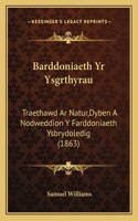 Barddoniaeth Yr Ysgrthyrau: Traethawd Ar Natur, Dyben A Nodweddion Y Farddoniaeth Ysbrydoledig (1863)(Spanish)