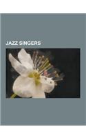 Jazz Singers: Angelique Kidjo, Leon Jackson, Alexia, Sandhya Sanjana, Nnenna Freelon, Katy de la Cruz, List of Scat Singers, Charmai(English)