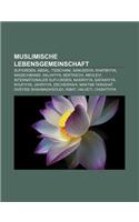 Muslimische Lebensgemeinschaft: Sufiorden, Abdal, Tidschani, Sanussiya, Khatmiyya, Naqschbandi, Salihiyya, Bektaschi, Mevlevi(German)