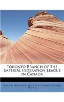 Toronto Branch of the Imperial Federation League in Canada