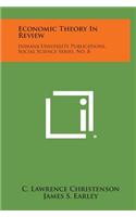Economic Theory In Review