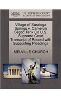 Village of Saratoga Springs V. Cameron Septic Tank Co U.S. Supreme Court Transcript of Record with Supporting Pleadings
