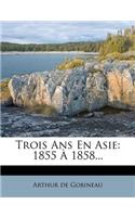 Trois ANS En Asie
