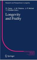 Longevity and Frailty