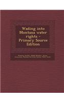 Wading Into Montana Water Rights