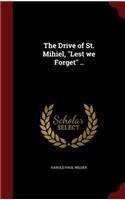 The Drive of St. Mihiel, Lest we Forget ..: (English)
