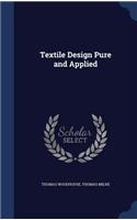 Textile Design Pure and Applied