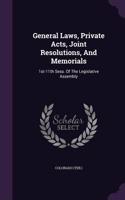 General Laws, Private Acts, Joint Resolutions, and Memorials: 1st-11th Sess. of the Legislative Assembly