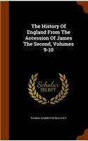 History Of England From The Accession Of James The Second, Volumes 9-10