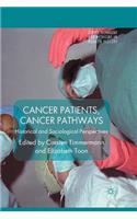 Cancer Patients, Cancer Pathways