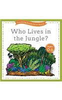 Who Lives in the Jungle?