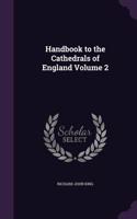 Handbook to the Cathedrals of England Volume 2