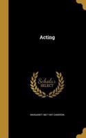 Acting