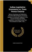 Indian Legislative Economics; or, Town Versus Country