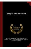 Babylon Reminiscences