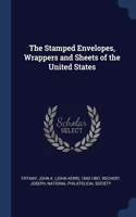 THE STAMPED ENVELOPES, WRAPPERS AND SHEE