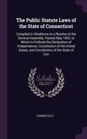 The Public Statute Laws of the State of Connecticut