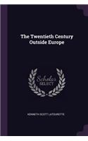 The Twentieth Century Outside Europe