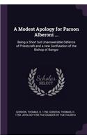 Modest Apology for Parson Alberoni ...