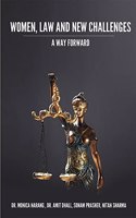 WOMEN, LAW AND NEW CHALLENGES: A WAY FORWARD