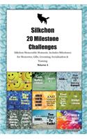 Silkchon 20 Milestone Challenges Silkchon Memorable Moments.Includes Milestones for Memories, Gifts, Grooming, Socialization & Training Volume 2