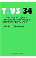 Biodiversity in ecosystems: principles and case studies of different complexity levels