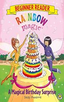 Rainbow Magic Beginner Reader: A Magical Birthday Surprise