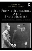 Private Secretaries to the Prime Minister