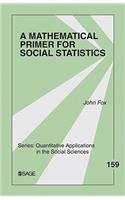 A Mathematical Primer for Social Statistics