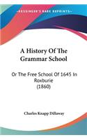 A History Of The Grammar School