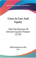 Cases in Law and Equity