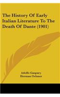 History Of Early Italian Literature To The Death Of Dante (1901)