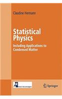 Statistical Physics: Including Applications to Condensed Matter