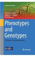 Phenotypes and Genotypes