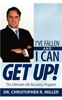 I've Fallen and I Can Get Up!