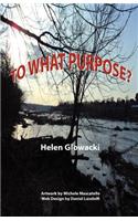 To What Purpose?