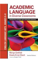Academic Language in Diverse Classrooms: English Language Arts, Grades 6-8