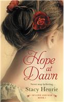 Hope at Dawn: (Of Love and War)