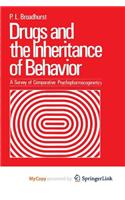 Drugs and the Inheritance of Behavior