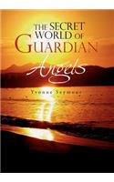 The Secret World of Guardian Angels