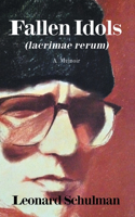 Fallen Idols (lacrimae rerum)
