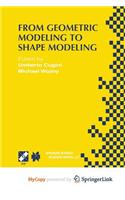 From Geometric Modeling to Shape Modeling