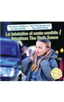 La Intuición: El Sexto Sentido / Intuition: The Sixth Sense