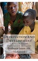 Deprivation and Development