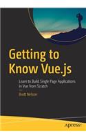 Getting to Know Vue.js