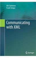 Communicating with XML