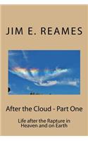 After the Cloud - Part One